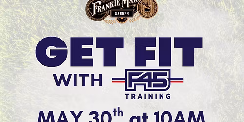Get Fit with F45 at Frankie Martin\u2019s Garden \ud83d\udcaa