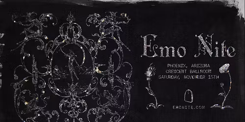 Emo Nite at Crescent Ballroom - PHOENIX, AZ