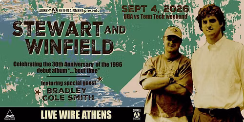 Stewart & Winfield with special guest Bradley Cole Smith @ Live Wire Athens