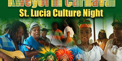 St. Lucia CULTURE Night - Carnival Edition