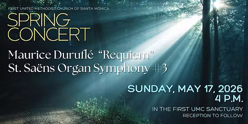 First UMC of Santa Monica presents our Annual Spring Concert
