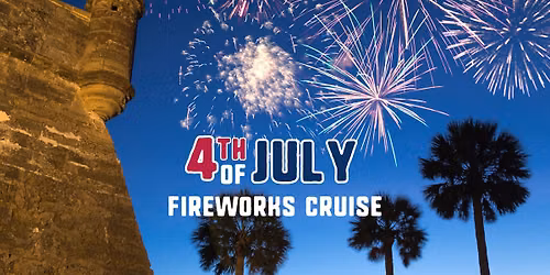 Fourth of July Fireworks Cruise