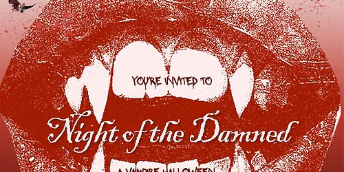 Night Of The Damned - A Vampire Halloween Club Night