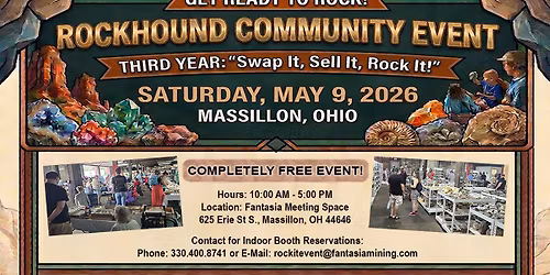 Third Annual "Swap It, Sell It, ROCK IT!" Rockhound Event!
