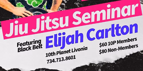 Elijah Carlton Jiu Jitsu Seminar