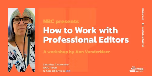 How to Work With Professional Editors \u2013 A Workshop by Ann VanderMeer