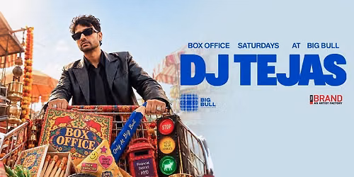 BOX OFFICE SATURDAYS FT. DJ TEJAS