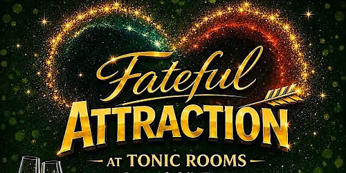 Fateful Attraction Evening