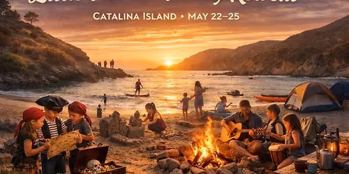 Memorial Day Weekend: Private Little Harbor Campout (Catalina Island)