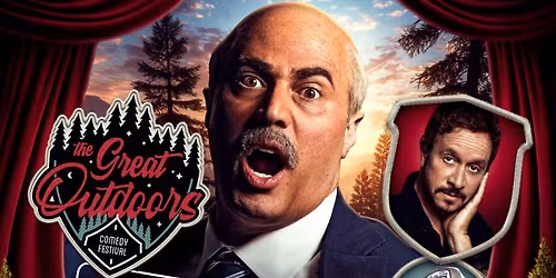 Great Outdoors Comedy Festival: Adam Ray is Dr. Phil Live  Pauly Shore & Dusty Slay - Sunday Afternoon