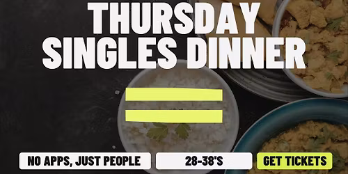 Thursday | Singles Dinner (28-38) | Bawara Bawarchi | Hobart
