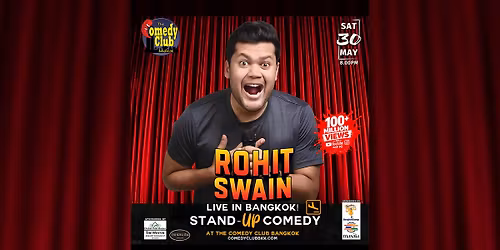 Stand-Up Comedy - ROHIT SWAIN - Live in Bangkok!