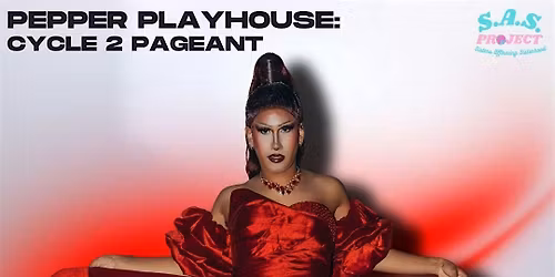 Xiomara's Pepper Playhouse Cycle 2 Pagaent