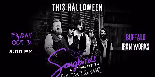 Songbirds: A Tribute to Fleetwood Mac at Buffalo Iron Works | OCT 31