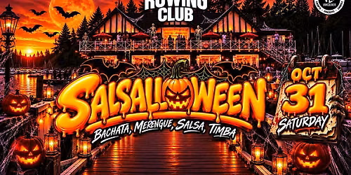 SALSALLOWEEN 2026 at the ROWING CLUB