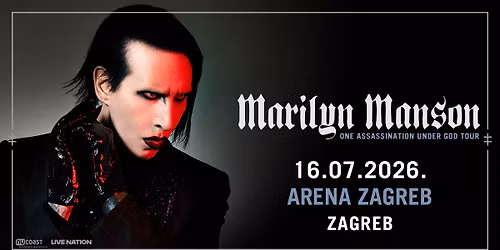  Marilyn Manson \u2502 Arena Zagreb \u2502 16.07.2026.