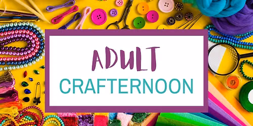 Adult Crafternoon