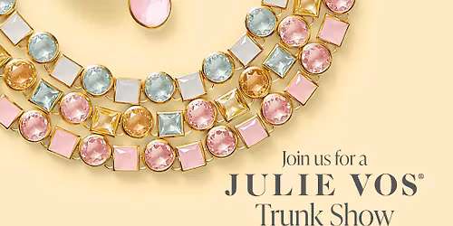 Julie Vos Trunk Show