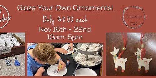 Glaze Your Own Ornaments | $8 each