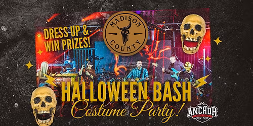 Madison County Halloween Bash @ Anchor!