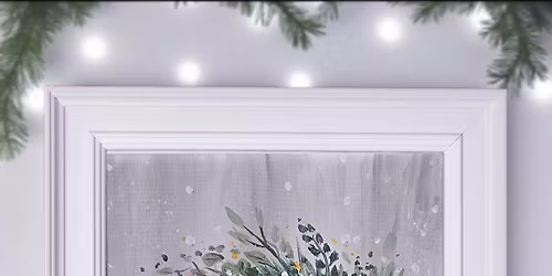 STROUD -  Let's Paint N' Sip ** SOLD OUT **  Forever Evergreen Wreath 