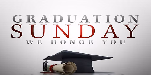 Graduation Sunday