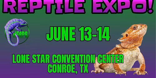 HERPS Conroe Exotic Reptile and Pet Show