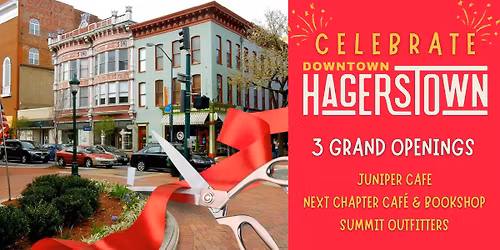 Celebrate Downtown! - 3 Grand Openings