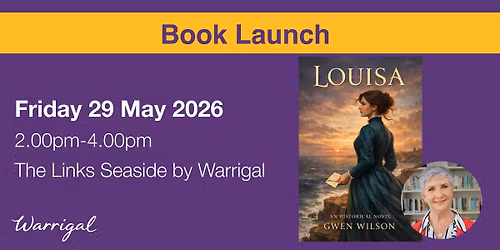 Book Launch: Louisa by Gwen Wilson