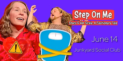 STEP ON ME: Stacy & Her Scale, A Cautionary Tale