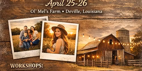 Beginner Photography Retreat at Ol\u2019 Mel\u2019s Farm
