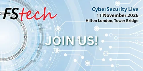 CyberSecurity Live an FStech conference
