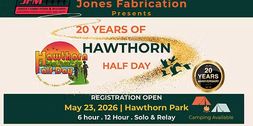 20th Anniversary: Hawthorn Half Day Relay & Ultra presented by Jones Fabrication