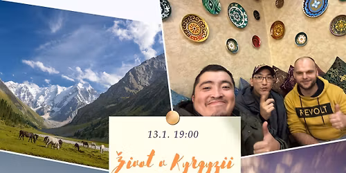\u017dIVOT A CESTOV\u00c1N\u00cd V KYRGYZII \ud83c\uddf0\ud83c\uddec\u2728 | cestovatelsk\u00e1 beseda
