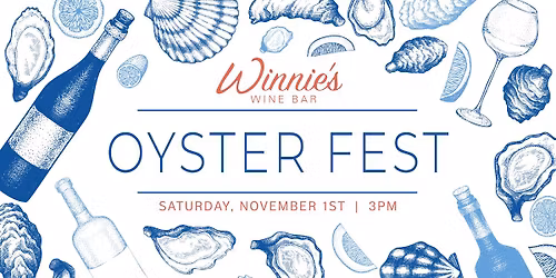 Oyster Fest at Winnie's Wine Bar