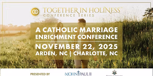 Together in Holiness \/\/ Charlotte, NC