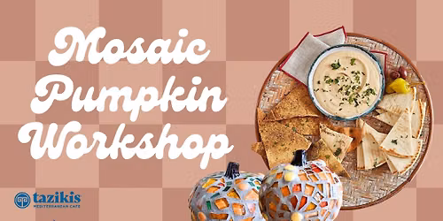 Mosaic Pumpkin Workshop at Taziki\u2019s Mediterranean Cafe