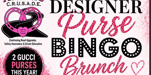 5th Annual Designer Purse Bingo Brunch, Benefiting Kelli\u2019s C.R.U.S.A.D.E.
