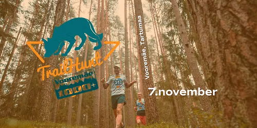 TrailHunt Voorem\u00e4e 1000+ (PIIRATUD ARV KOHTI!)