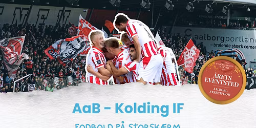 AaB - Kolding IF p\u00e5 storsk\u00e6rm