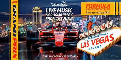 2025 Las Vegas Grand Prix & Live Music by From The Jump