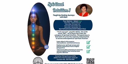SPIRITUAL INTUITION 1 \u2013 TAUGHT BY HEALING JOURNEYS WITH STARR