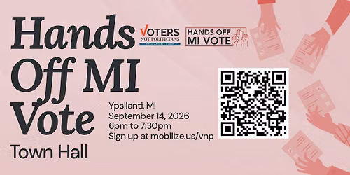 Hands Off MI Vote - Town Hall
