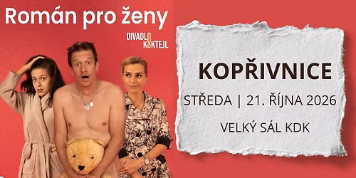 Román pro ženy | KOPŘIVNICE