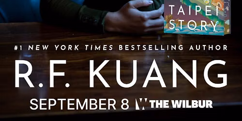 R F Kuang - TAIPEI STORY at The Wilbur