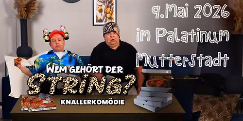 Gastspiel im Palatinum: Wem geh\u00f6rt der der String?