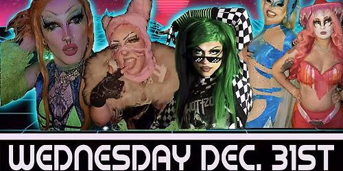 Drag Me to 2026 - NYE Drag Show at Space Room Lounge