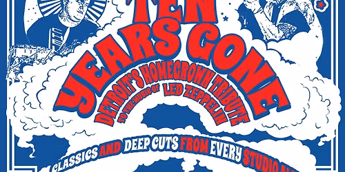 TEN YEARS GONE - LED ZEPPELIN Tribute - An evening of Led Zeppelin