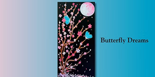 Butterfly Dreams! Class