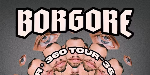 BORGORE 360 TOUR at RE\u0245LM